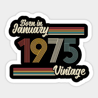 Vintage Born in January 1975 Sticker